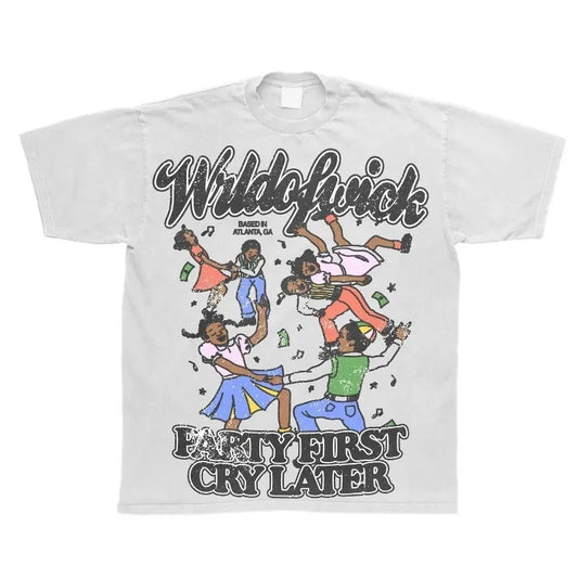Party First, Cry Later Tee